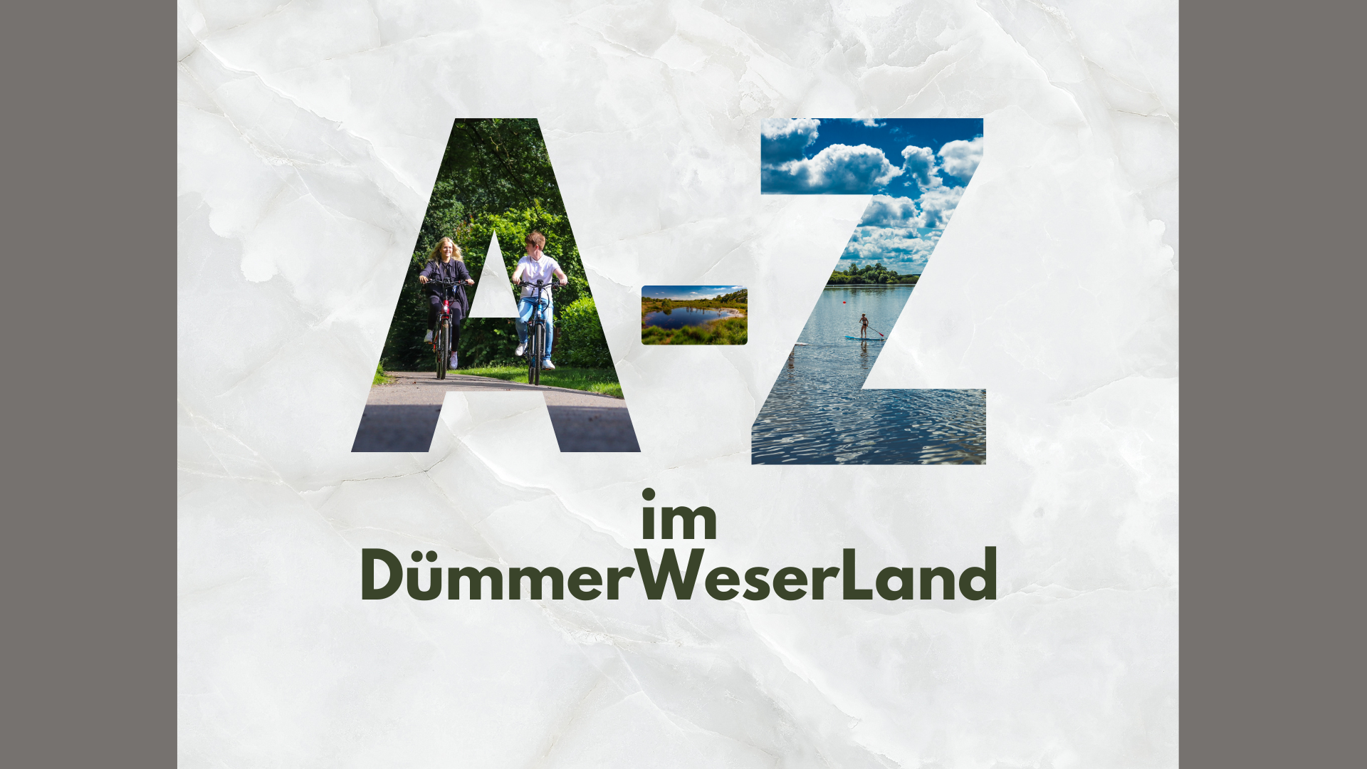 A-Z im DümmerWeserLand